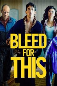 Bleed for This (2016) HD