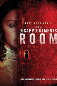 The Disappointments Room (2016) HD