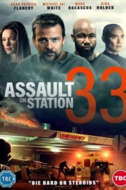 Assault on Station 33 (2021)